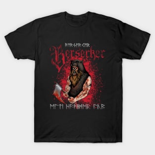 Berserker! T-Shirt